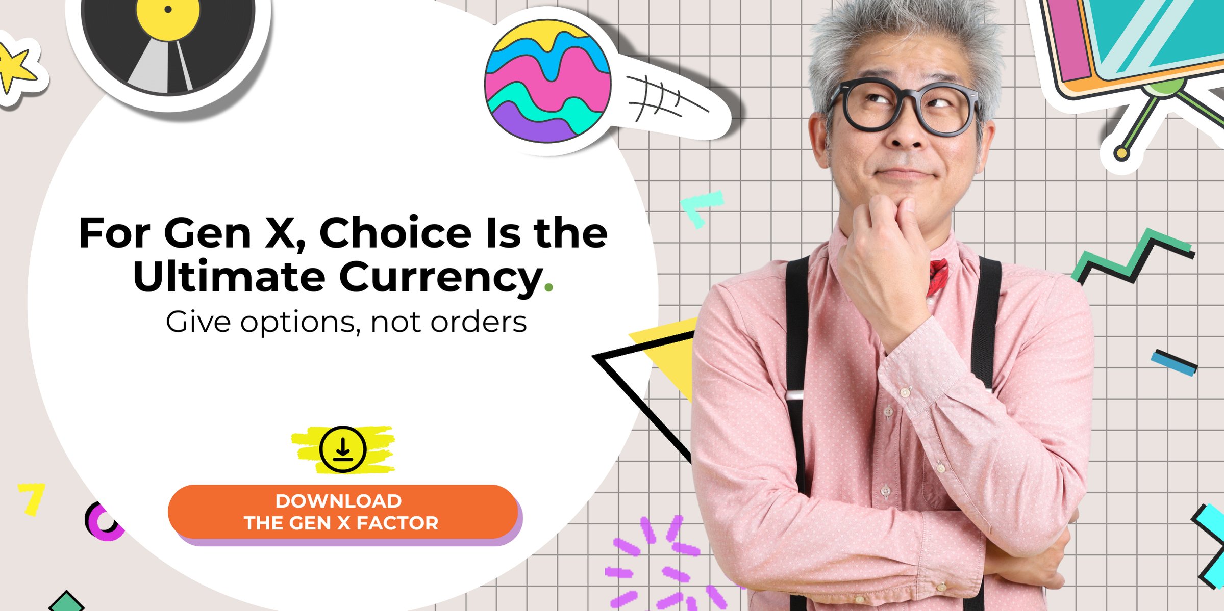 For Gen X, Choice Is the Ultimate Currency-East