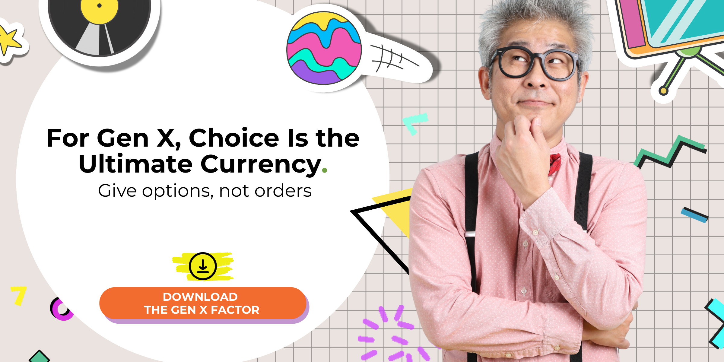 For Gen X, Choice Is the Ultimate Currency-East